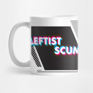 Leftist Scum Mug